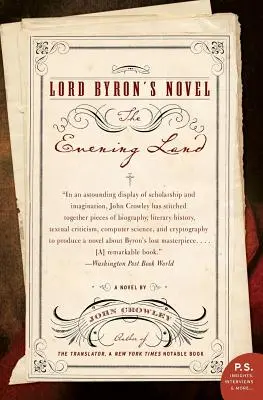 Le roman de Lord Byron : La terre du soir - Lord Byron's Novel: The Evening Land