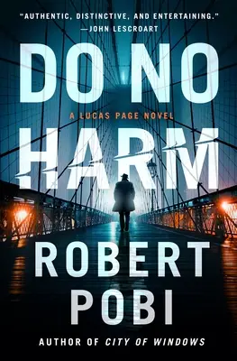 Ne pas nuire : un roman de Lucas Page - Do No Harm: A Lucas Page Novel