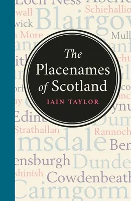 Les noms de lieux d'Ecosse - The Placenames of Scotland