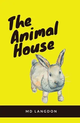 La maison des animaux - The Animal House