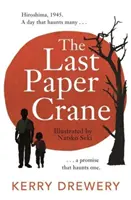 La dernière grue en papier - Last Paper Crane