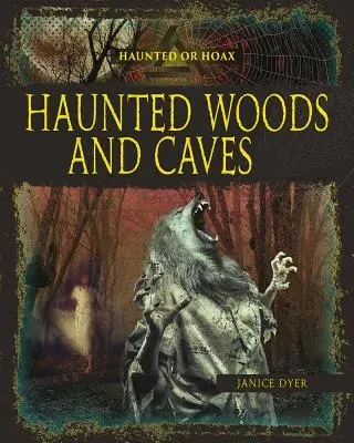 Bois et grottes hantés - Haunted Woods and Caves