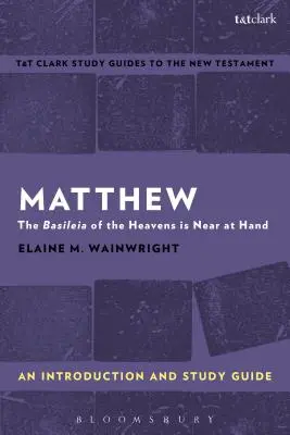 Matthew : Une introduction et un guide d'étude - Matthew: An Introduction and Study Guide