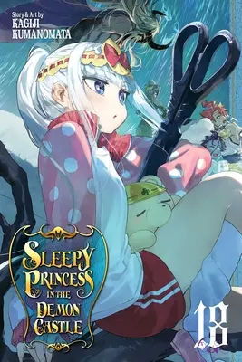 La princesse endormie dans le château du démon, tome 18 - Sleepy Princess in the Demon Castle, Vol. 18