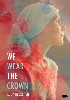 Nous portons la couronne - We Wear The Crown