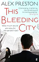 Cette ville qui saigne - This Bleeding City