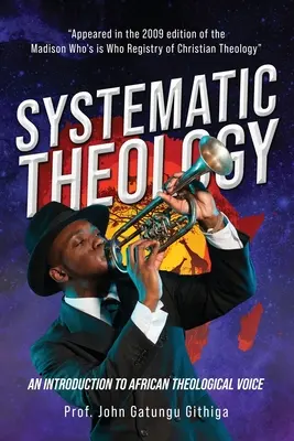 Théologie systématique : Une introduction à la voix théologique africaine - Systematic Theology: An Introduction to African Theological Voice