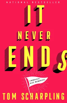 Ça ne s'arrête jamais : un mémoire avec de beaux souvenirs ! - It Never Ends: A Memoir with Nice Memories!