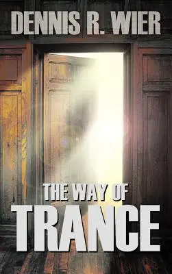 La voie de la transe - The Way of Trance