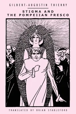 Les stigmates et la fresque pompéienne - Stigma and the Pompeiian Fresco