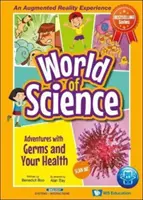 Aventures avec les germes et votre santé - Adventures with Germs and Your Health