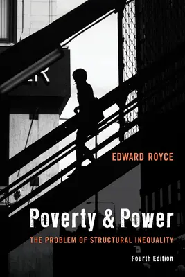 Pauvreté et pouvoir : le problème de l'inégalité structurelle - Poverty and Power: The Problem of Structural Inequality