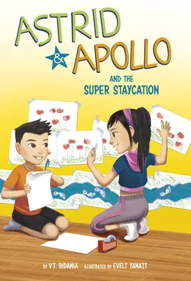 Astrid et Apollon et le super séjour - Astrid and Apollo and the Super Staycation