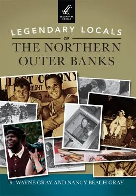 Les habitants légendaires du nord des Outer Banks - Legendary Locals of the Northern Outer Banks