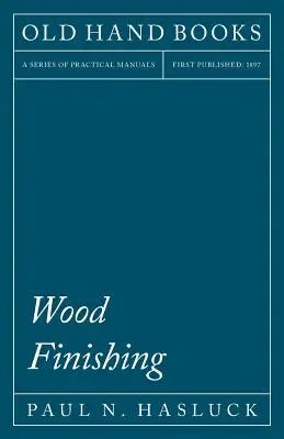 Finition du bois - Wood Finishing