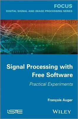 Traitement du signal avec des logiciels libres - Signal Processing with Free Software