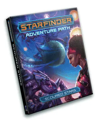 Starfinder Rpg : Chemin d'Aventure des Etoiles Hurlantes - Starfinder Rpg: Scoured Stars Adventure Path
