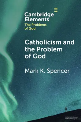 Le catholicisme et le problème de Dieu - Catholicism and the Problem of God