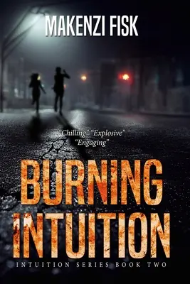 Intuition brûlante - Burning Intuition