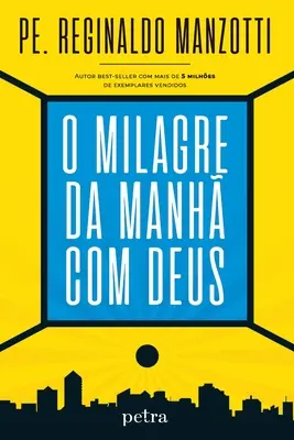 La vie de l'homme avec Dieu - O milagre da manh com Deus