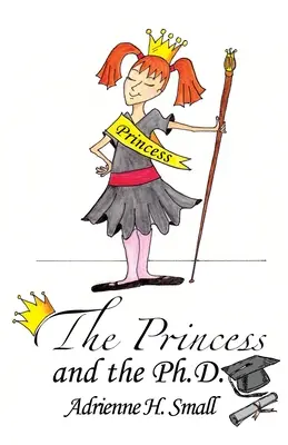 La princesse et le docteur - The Princess and The Ph.D.