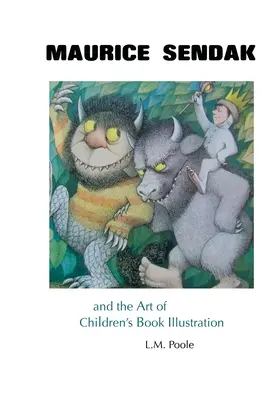 Maurice Sendak et l'art de l'illustration des livres pour enfants - Maurice Sendak and the Art of Children's Book Illustration