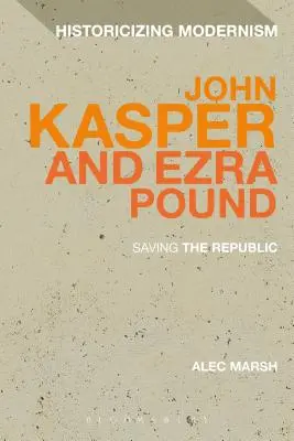 John Kasper et Ezra Pound : Sauver la République - John Kasper and Ezra Pound: Saving the Republic