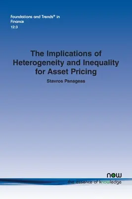 Les implications de l'hétérogénéité et de l'inégalité pour l'évaluation des actifs - The Implications of Heterogeneity and Inequality for Asset Pricing