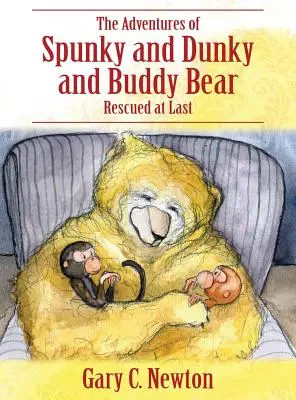 Les aventures de Spunky, Dunky et Buddy Bear : Enfin sauvés - The Adventures of Spunky and Dunky and Buddy Bear: Rescued at Last