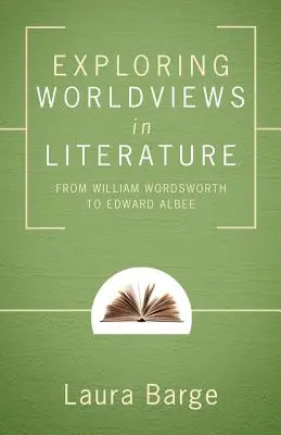 Explorer les visions du monde dans la littérature - Exploring Worldviews in Literature