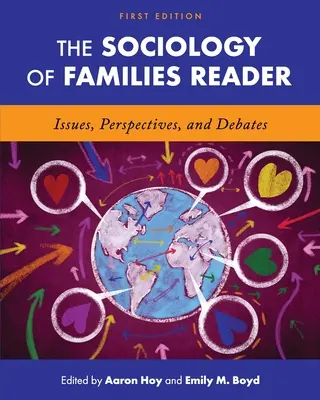Le lecteur de sociologie des familles : Questions, perspectives et débats - The Sociology of Families Reader: Issues, Perspectives, and Debates