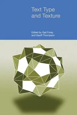 Type de texte et texture : En l'honneur de Flo Davies - Text Type and Texture: In Honour of Flo Davies