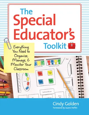 La boîte à outils de l'éducateur spécialisé : Tout ce dont vous avez besoin pour organiser, gérer et surveiller votre classe [avec CDROM]. - The Special Educator's Toolkit: Everything You Need to Organize, Manage, and Monitor Your Classroom [With CDROM]