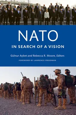 L'OTAN à la recherche d'une vision - NATO in Search of a Vision