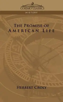 La promesse de la vie américaine - The Promise of American Life