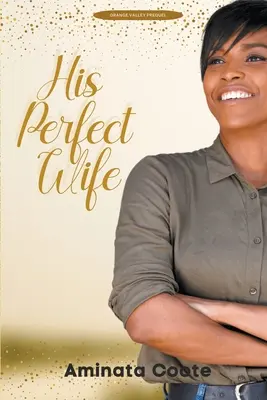 Sa femme parfaite - His Perfect Wife