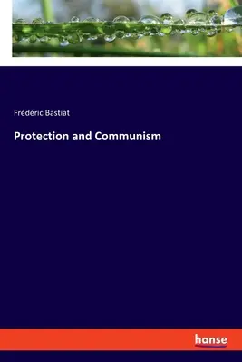 Protection et communisme - Protection and Communism