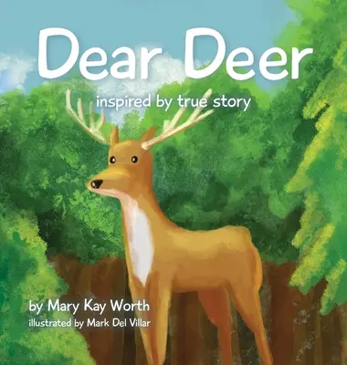 Cher cerf - Dear Deer