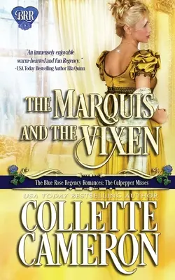 Le marquis et la renarde : Un roman de la Régence - The Marquis and the Vixen: A Regency Romance Novel