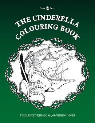 Le livre de coloriage de Cendrillon - The Cinderella Colouring Book