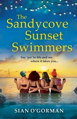 Les nageurs du coucher de soleil de Sandycove - The Sandycove Sunset Swimmers