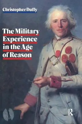 L'expérience militaire à l'âge de la raison - Military Experience in the Age of Reason