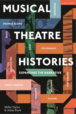 Histoires de comédies musicales : Élargir la narration - Musical Theatre Histories: Expanding the Narrative