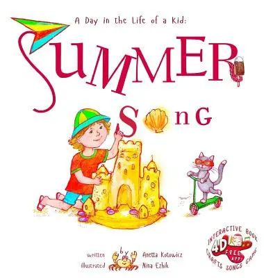 Chanson d'été Une journée dans la vie d'un enfant - Une collection parfaite de livres d'histoires pour enfants. Regardez et écoutez à l'extérieur de votre fenêtre, en étant attentif... - Summer Song: A Day In The Life Of A Kid - A perfect children's story book collection. Look and listen outside your window, mindfull