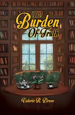 Le fardeau de la vérité - The Burden of Truth