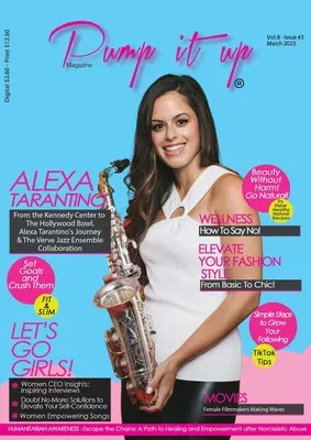 Pump it up Magazine - Célébration du Mois de l'histoire des femmes avec Alexa Tarantino : l'autonomisation des femmes - Pump it up Magazine - Celebrating Women's History Month with Alexa Tarantino: Empowering Women