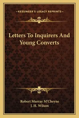 Lettres aux chercheurs et aux jeunes convertis - Letters To Inquirers And Young Converts