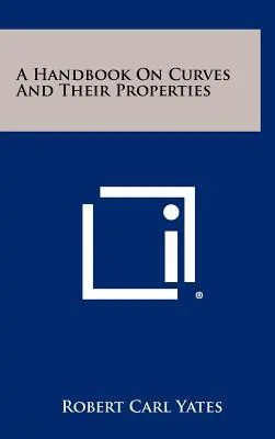 Un manuel sur les courbes et leurs propriétés - A Handbook On Curves And Their Properties
