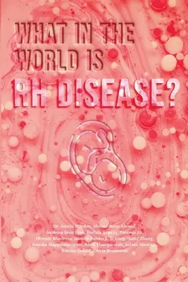 Qu'est-ce que la maladie de la rhinite allergique ? - What in the World is RH Disease?