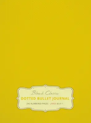 Grand Bullet Journal à points 8.5 x 11 (Banana #5) à couverture rigide - 245 pages numérotées - Large 8.5 x 11 Dotted Bullet Journal (Banana #5) Hardcover - 245 Numbered Pages